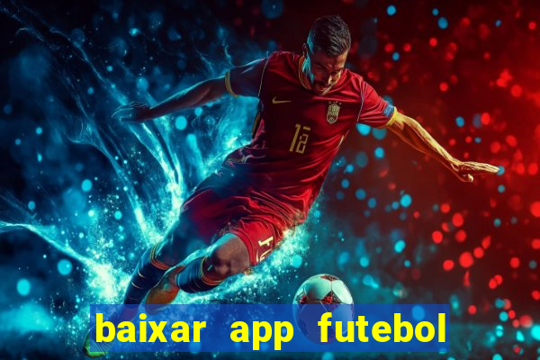 baixar app futebol da hora 3.7